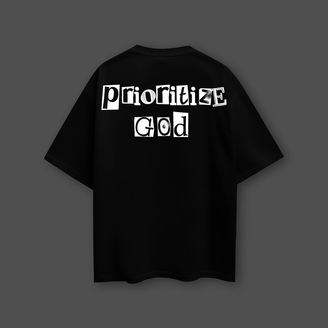 Prioritize God Front Puff Print Oversized Fit Black T-Shirt