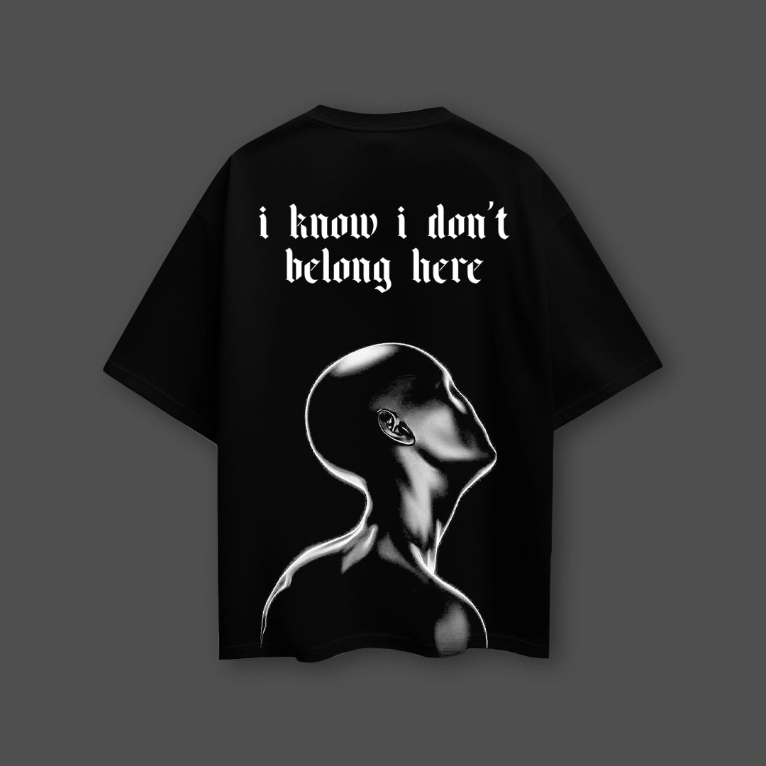 I Don’t Belong Here - Front HD Print - Black Oversize Fit T-Shirt