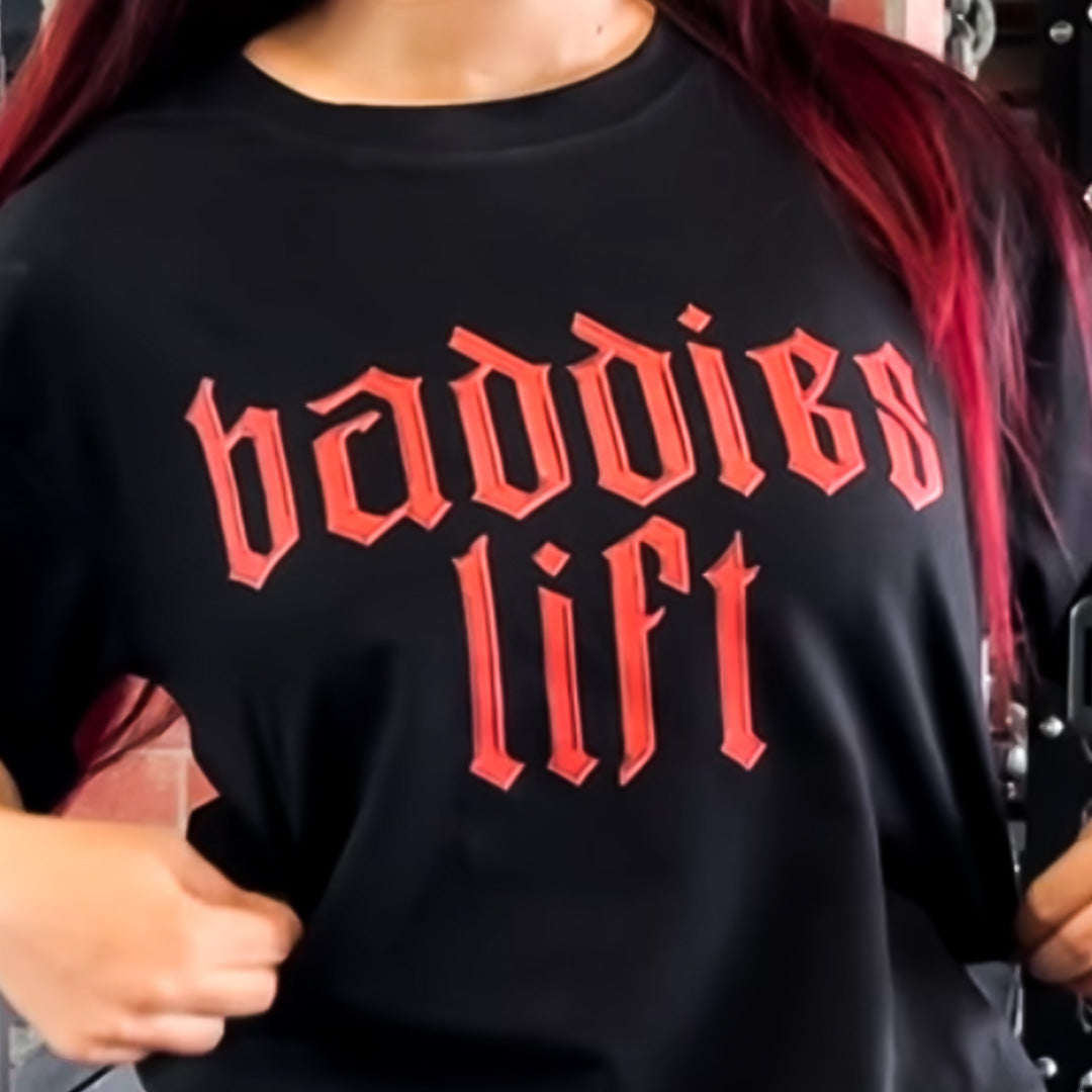 Baddies Lift - Black Oversize Fit T-Shirt