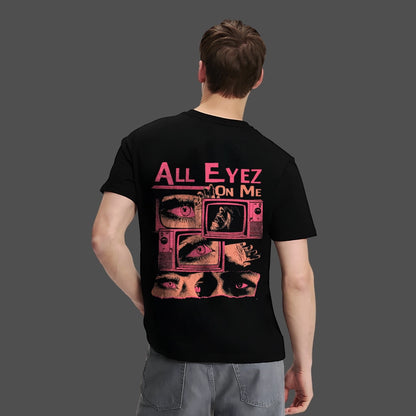 All Eyez On Me - Black Regular Fit T-Shirt
