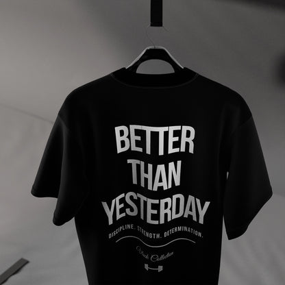 Vlack Better Than Yesterday - Black Regular Fit T-Shirt