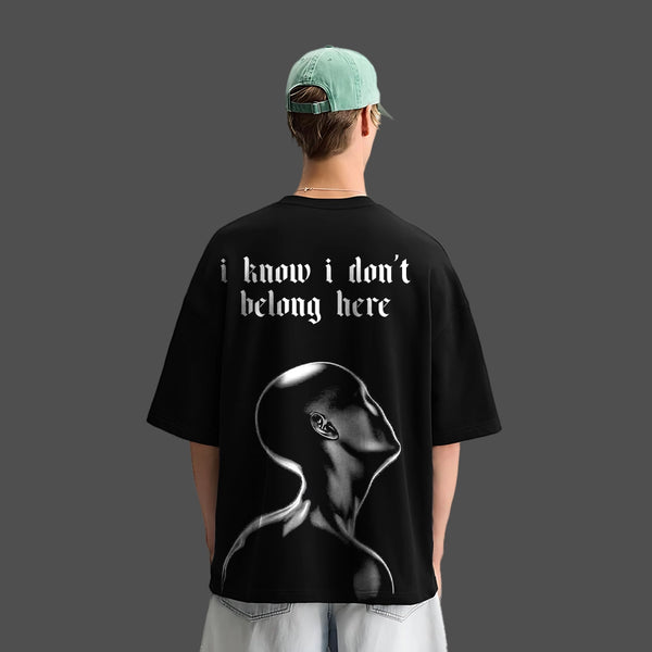 I Don’t Belong Here - Front HD Print - Black Oversize Fit T-Shirt