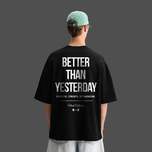 Vlack Better Than Yesterday - Black Oversize Fit T-Shirt