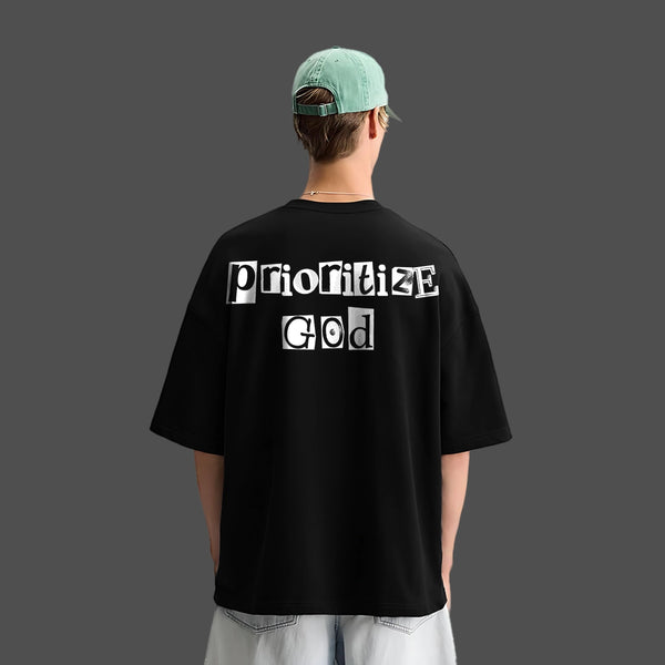 Prioritize God Front Puff Print Oversized Fit Black T-Shirt