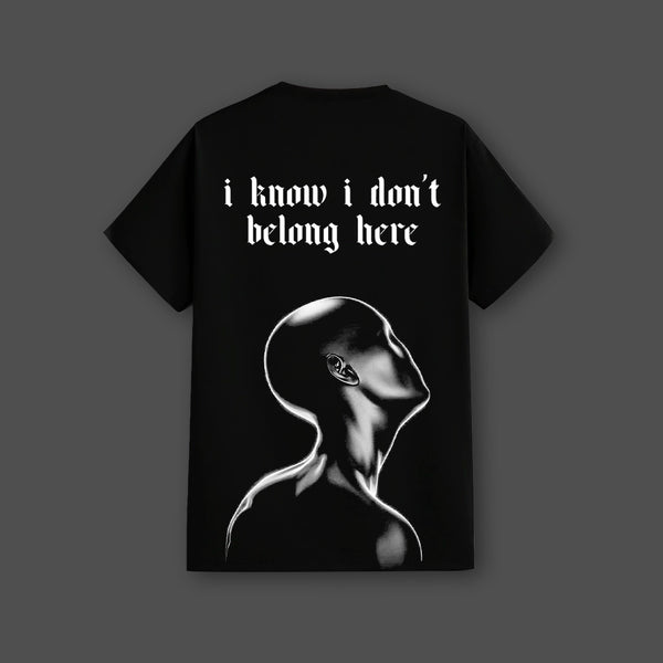 I Don’t Belong Here - Front HD Print - Black Regular Fit T-Shirt